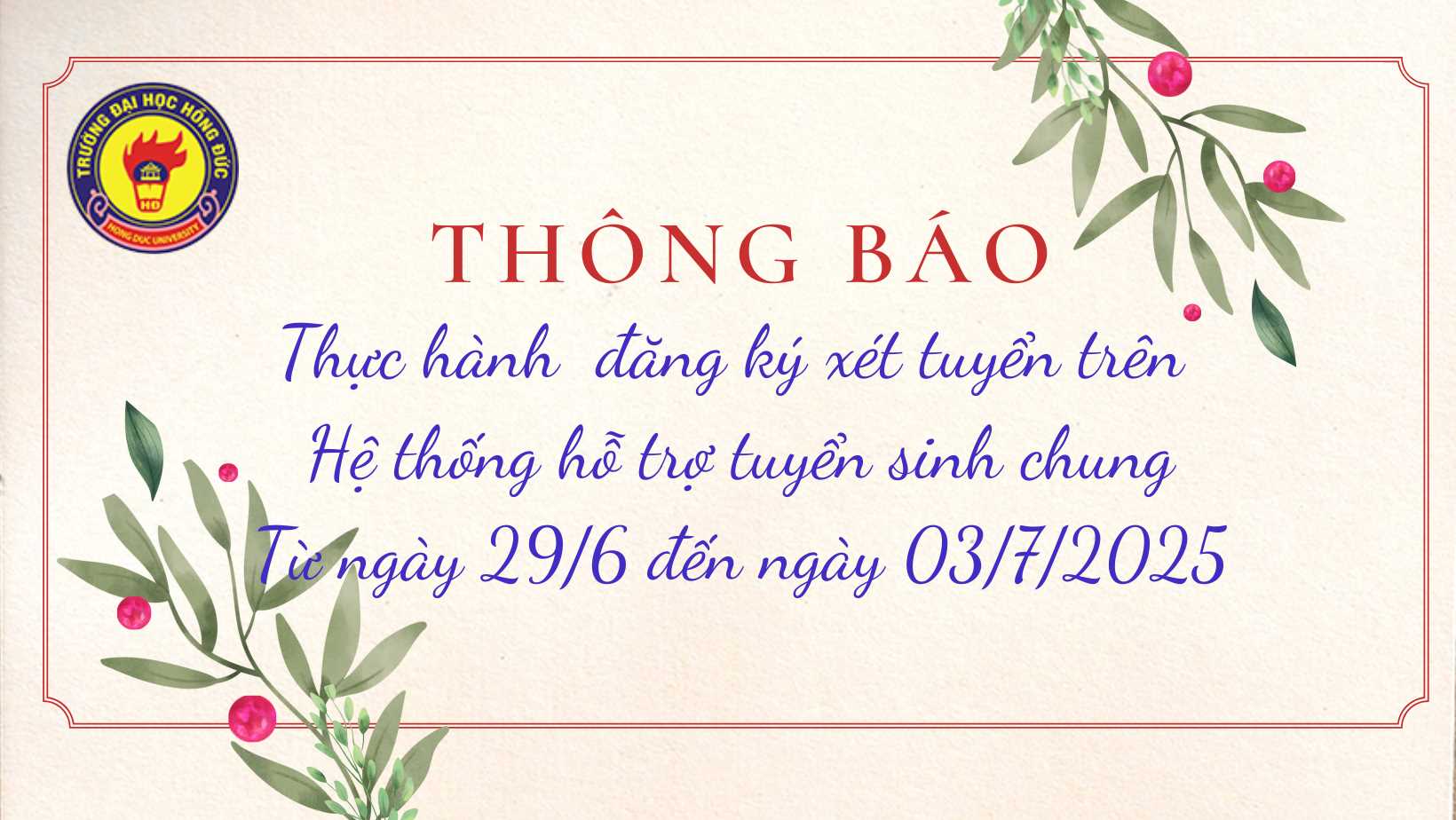 📢 THÔNG BÁO CHẠY THỬ HỆ THỐNG ĐĂNG KÝ XÉT TUYỂN ĐẠI HỌC CHÍNH QUY NĂM 2025📢